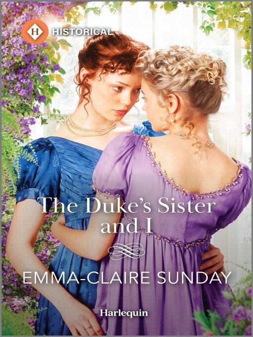 Title details for The Duke's Sister and I by Emma-Claire Sunday - Wait list